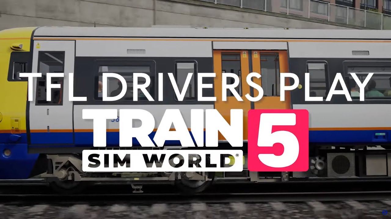 Водители TfL играют в Train Sim World 5 | Транспорт для Лондона