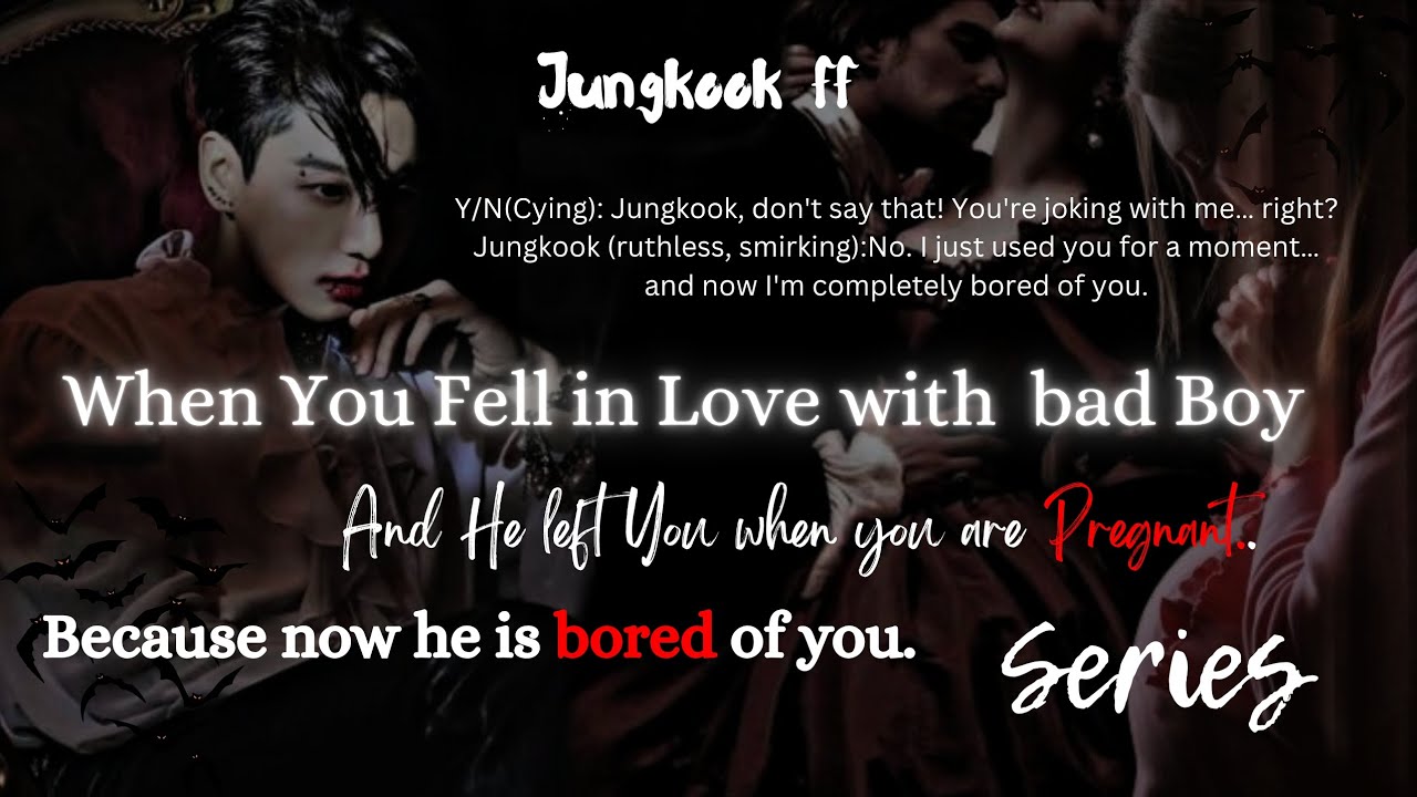 End | When you fell in love with bad boy #btsff #jkff #fypシ゚viral #fypシ #jungkookff #fiction #jkff