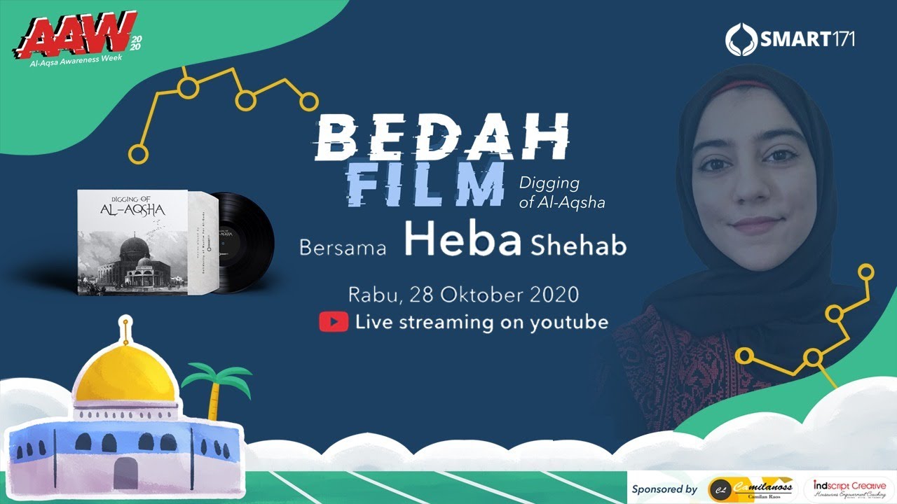 Bedah Film : Digging of Al Aqsha - Heba Shehab