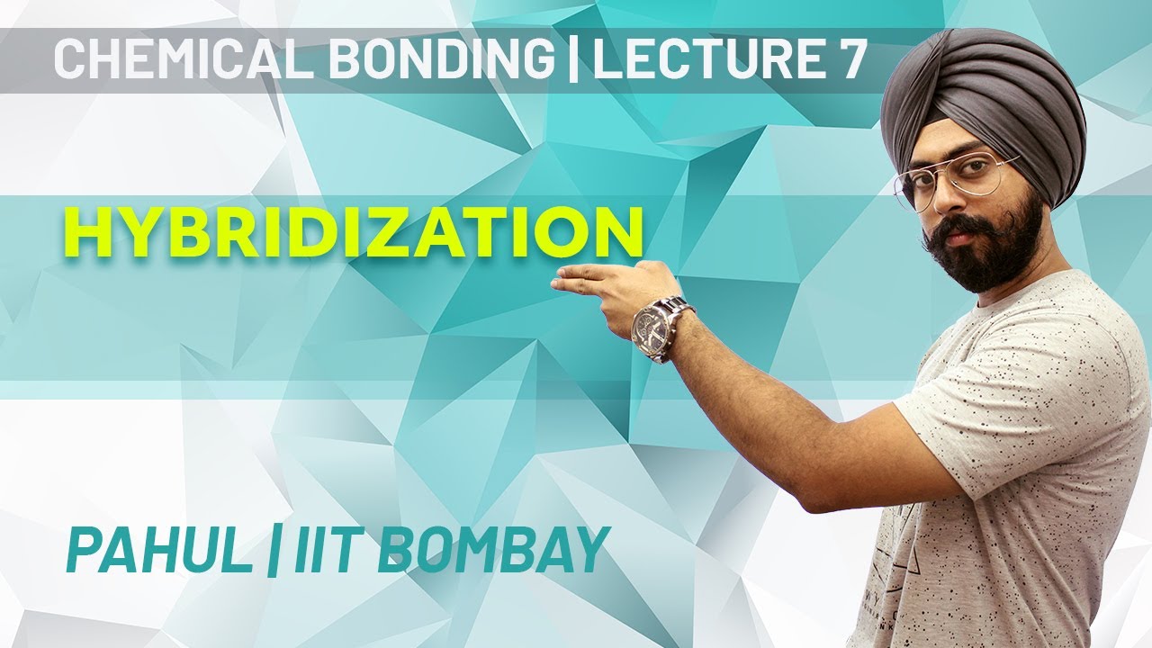 Chemical Bonding L7 | Hybridization | JEE & NEET 2022 | Class 11 Chemistry | Pahul Sir