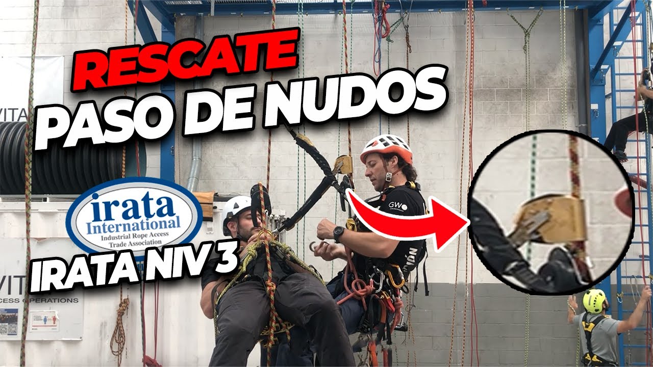 Rescate en paso de nudos CON GRILLON - IRATA nivel 3