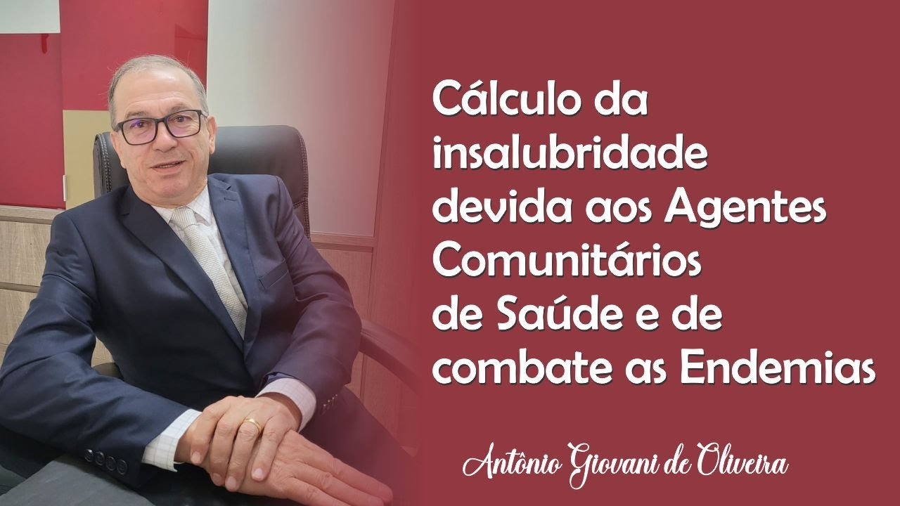 Cálculo da insalubridade devida aos Agentes Comunitários de Saúde e de  Endemias