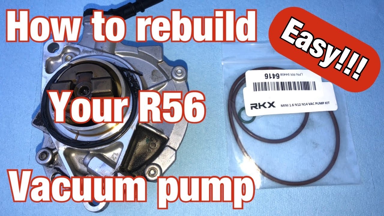 How to rebuild the vacuum pump on a Mini Cooper S R56 (N14)