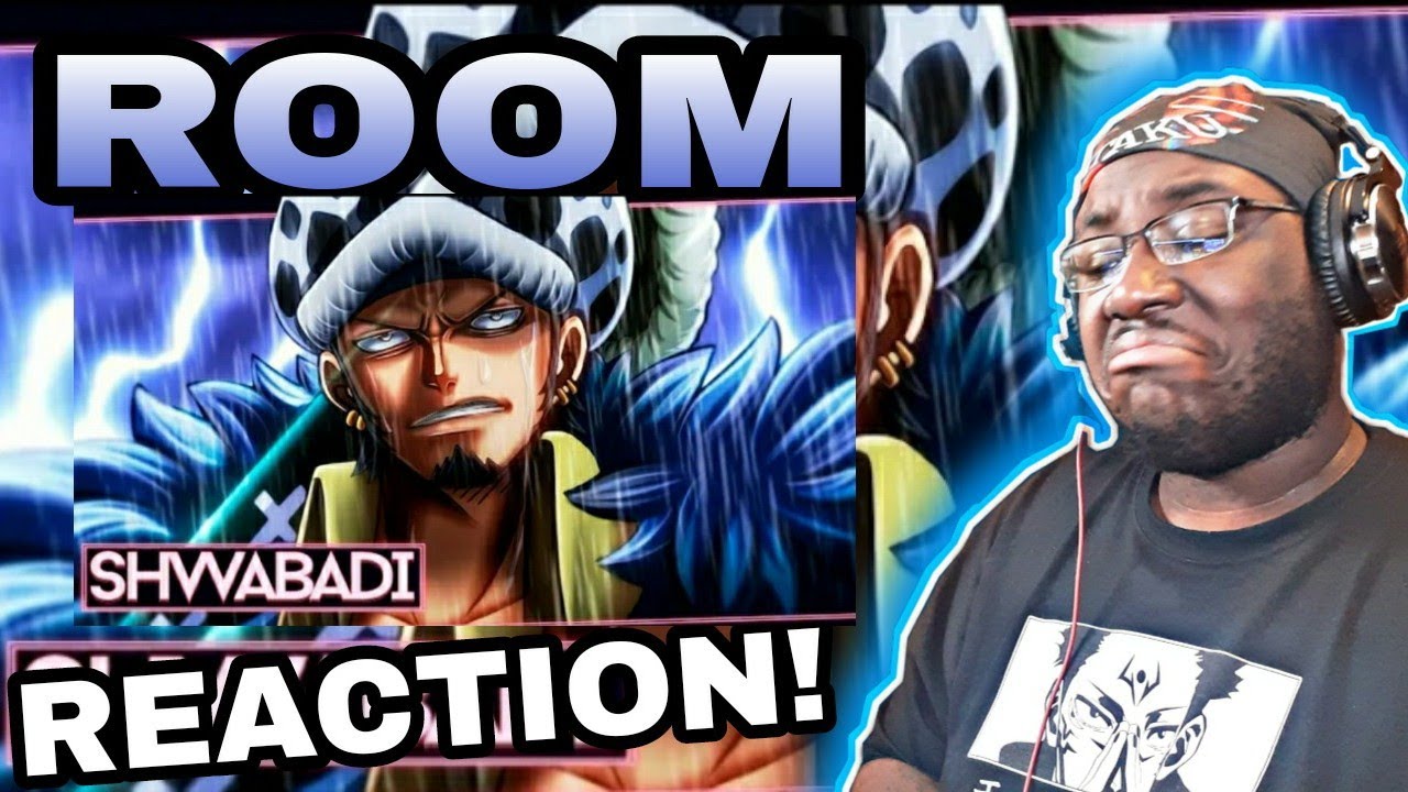Trafalgar Law Rap || ROOM - Shwabadi x Breeton Boi(REACTION)