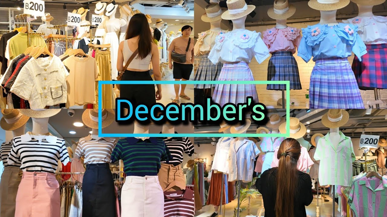 December's Clothing​ Store in Grand Diamond Pratunam ตึกไลฟ์ส​ด เสื้อผ้าราคาหลักร้อย 15/03/24​