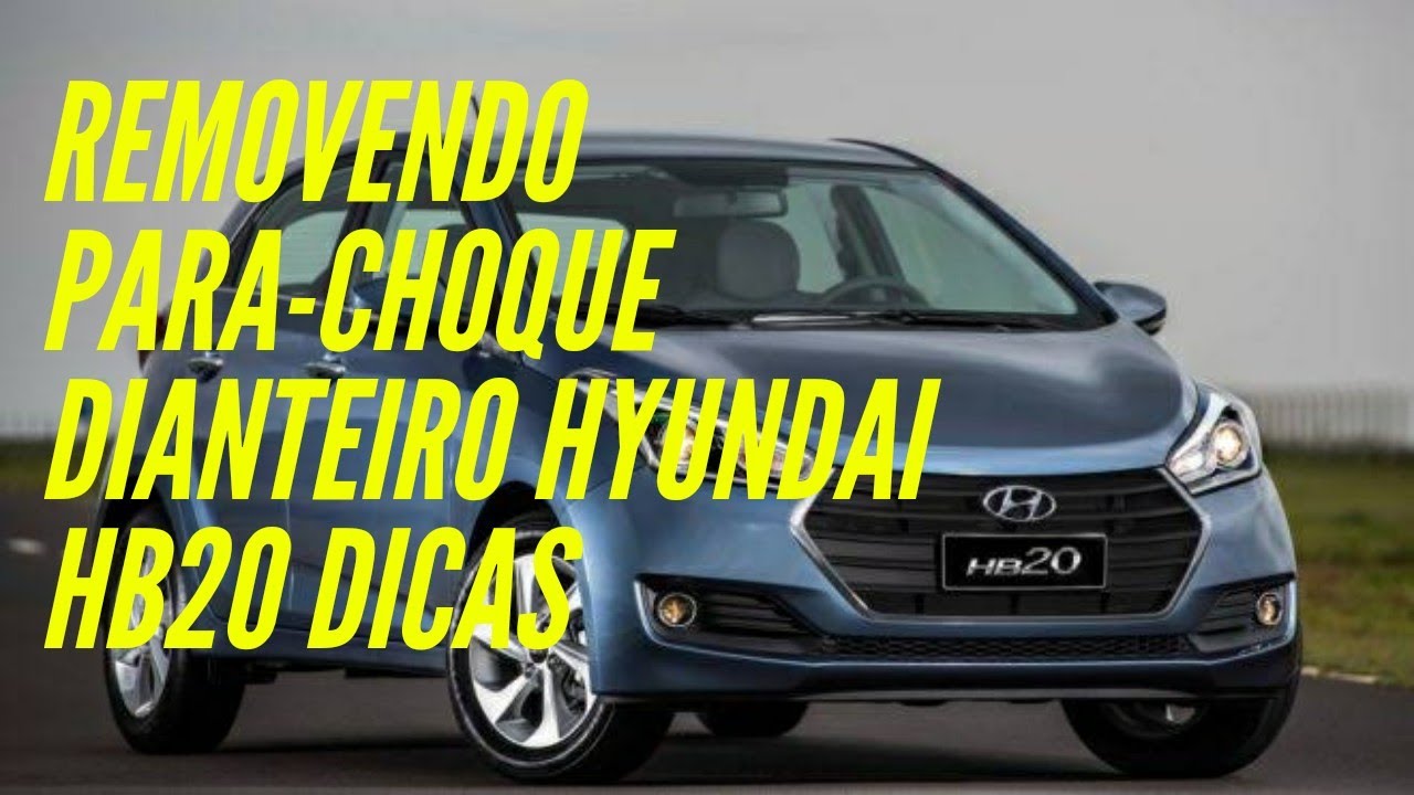 Como remover tirar trocar para-choque dianteiro do Hyundai HB20 Hatch ou sedam dicas 🏠🚙🔧