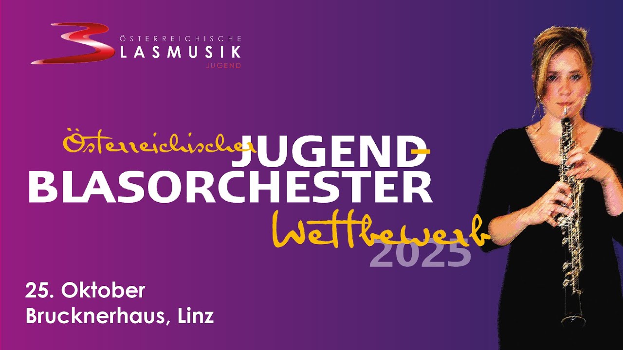 12. Österreichischer Jugendblasorchester-Wettbewerb & Finale 