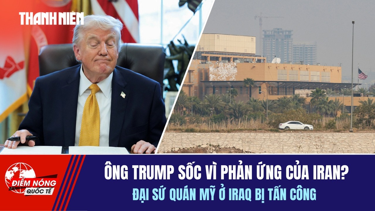 ĐIỂM NÓNG QUỐC TẾ 18/3: Ông Trump sốc vì phản ứng của Iran? | Đại sứ quán Mỹ ở Iraq bị tấn công