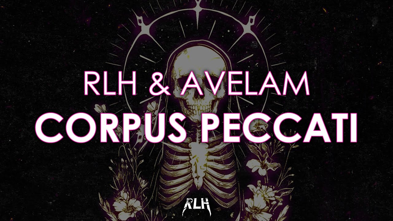 RLH & Avelam - Corpus Peccati
