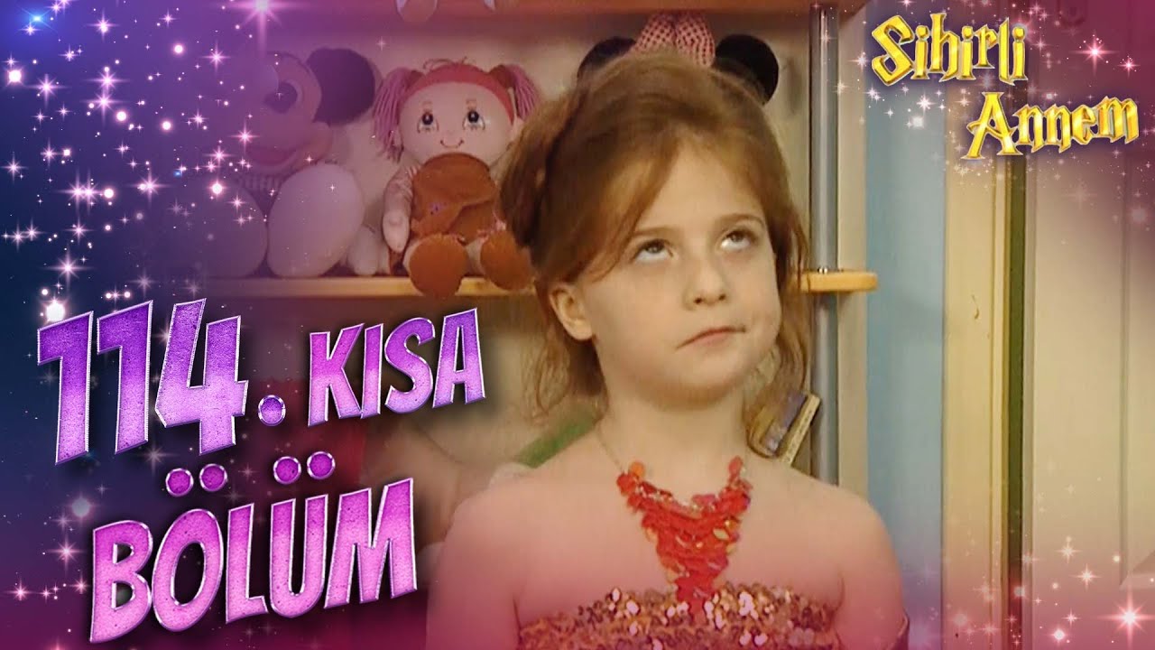 Sihirli Annem 114. Kısa Bölüm
