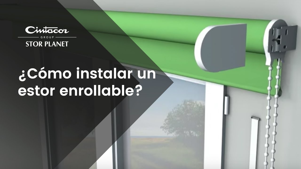 ¿Cómo instalar un estor enrollable? - Stor Planet