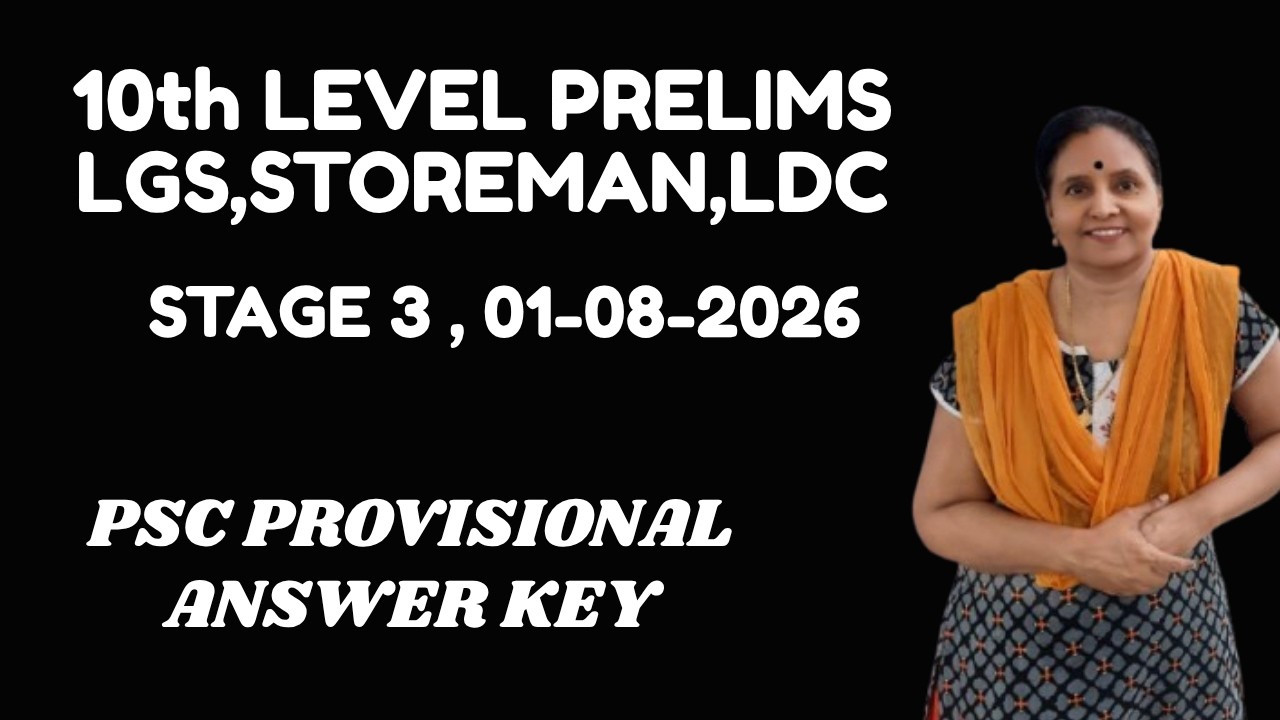TENTH PRELIMS STAGE 3 - LGS, STOREMAN, LOWER DIVISION CLERK PSC PROVISIONAL ANSWER KEY 08/01/2026