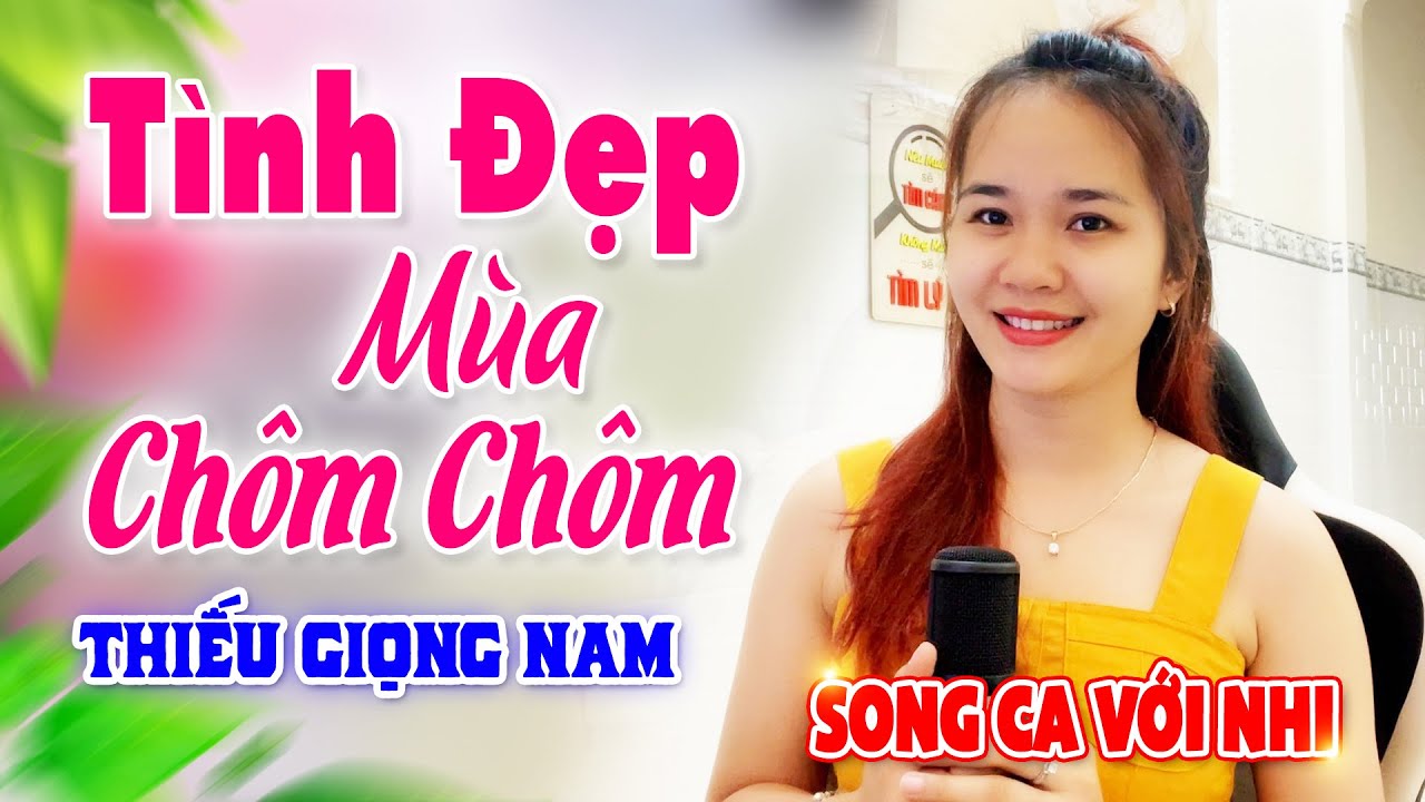 Karaoke Tình Đẹp Mùa Chôm Chôm Song Ca Thiếu Giọng Nam | hát Với Tuyết Nhi