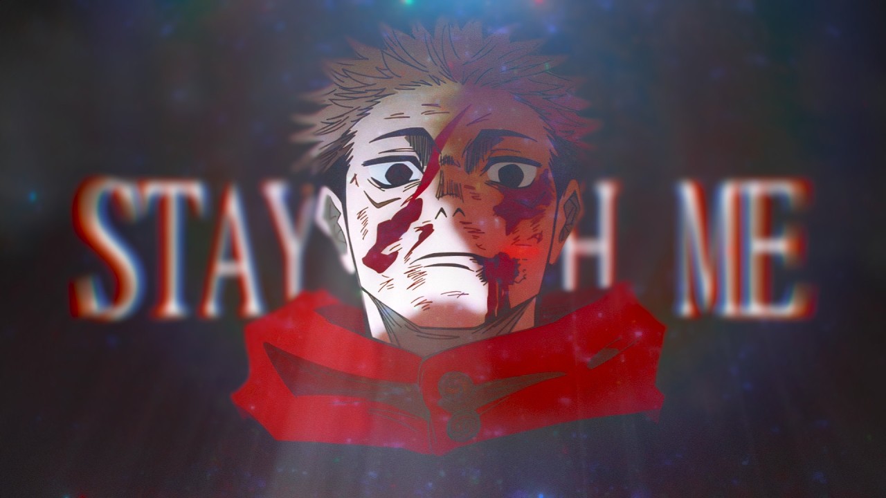 STAY WITH ME  - 1nonly [AMV]