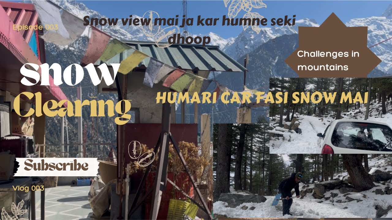 Humne ki road ki barf saaf !!! Kya hum rekong peo phnch payege ?? #kalpa #kinnaur #snowfall #roads 