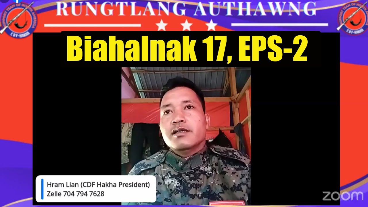 Hakha Khuapi Kah Nak Ding Kong Biahalnak 17 EPS - 2(5 May 2025 Rungtlang Authawng)