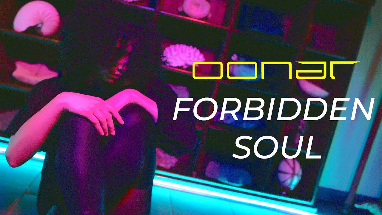 OONAR - Forbidden Soul [Official Video]