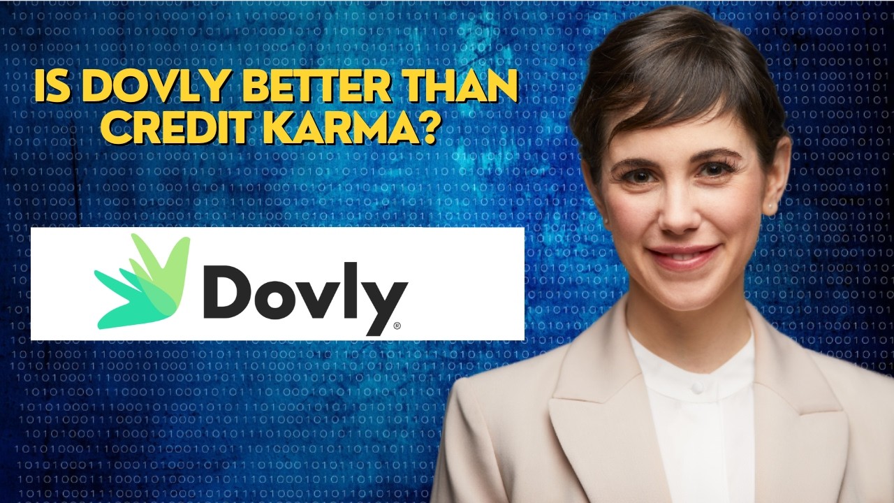 Is Dovly better than Credit Karma