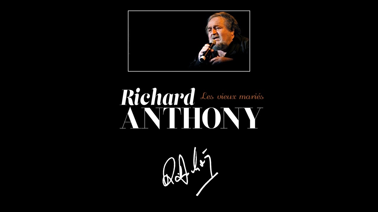 Richard Anthony -  Les vieux mariés (Michel Sardou - 1998)