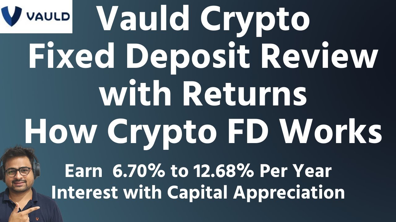 Vauld Crypto Fixed Deposit Review with Returns | How Crypto Fixed Deposit Works in India