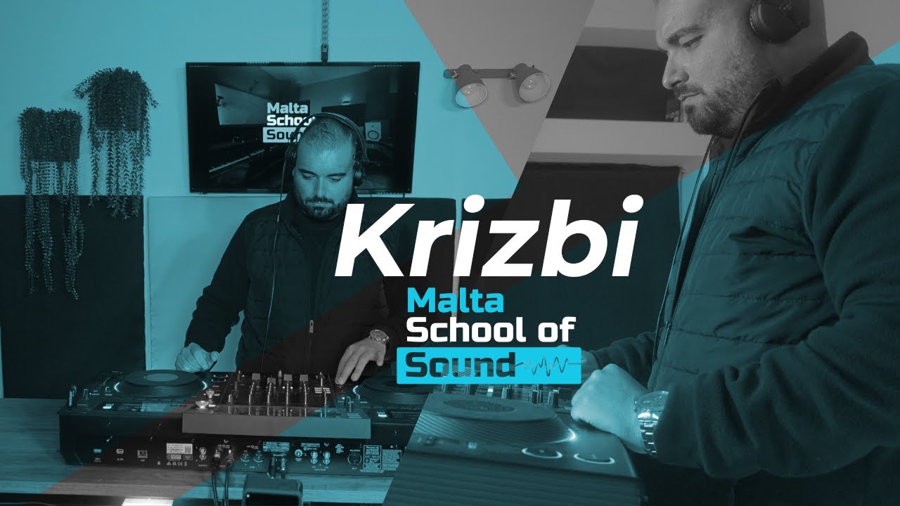 Krizbi | Malta School of Sound - M-SS ( Student Dj Set )
