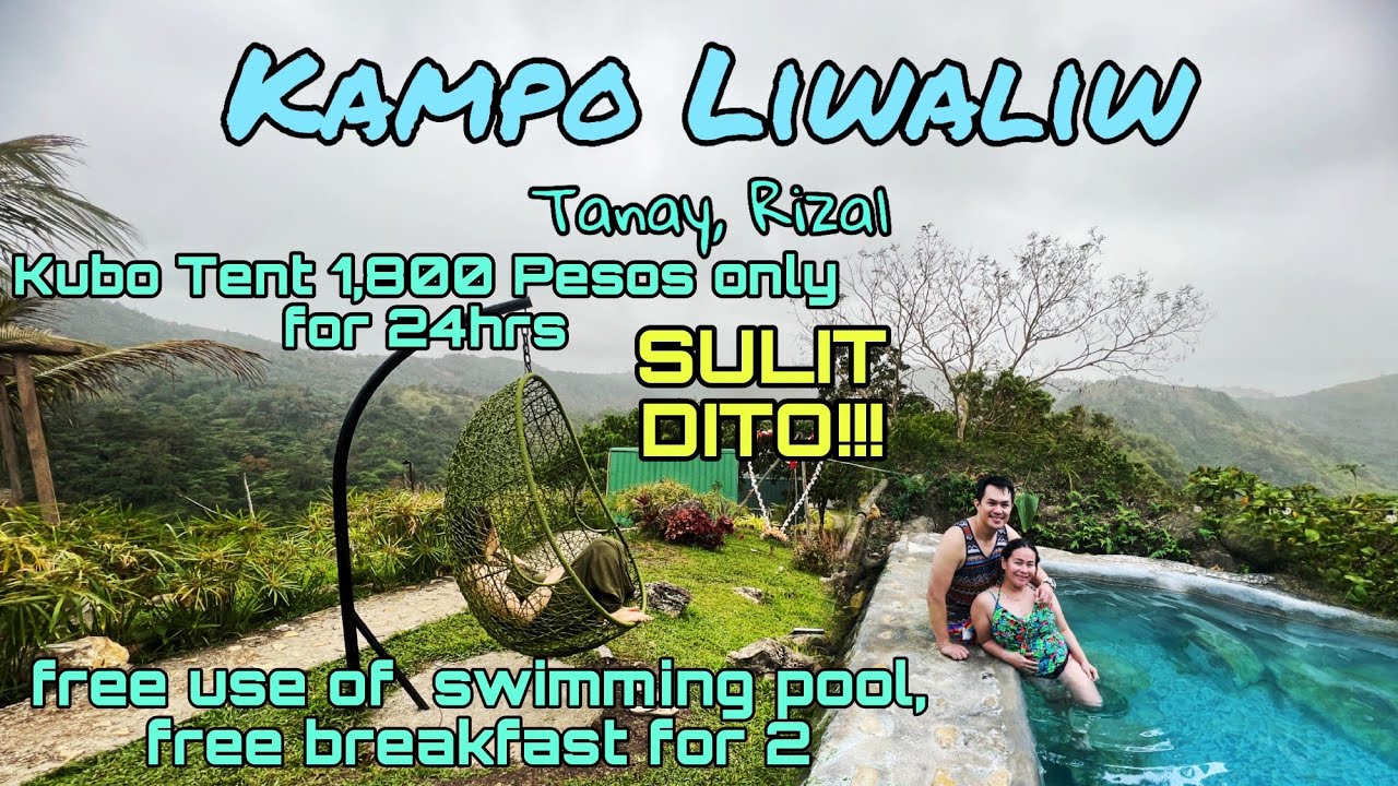 KAMPO LIWALIW, Tanay Rizal 24hrs camping | Arlon GT