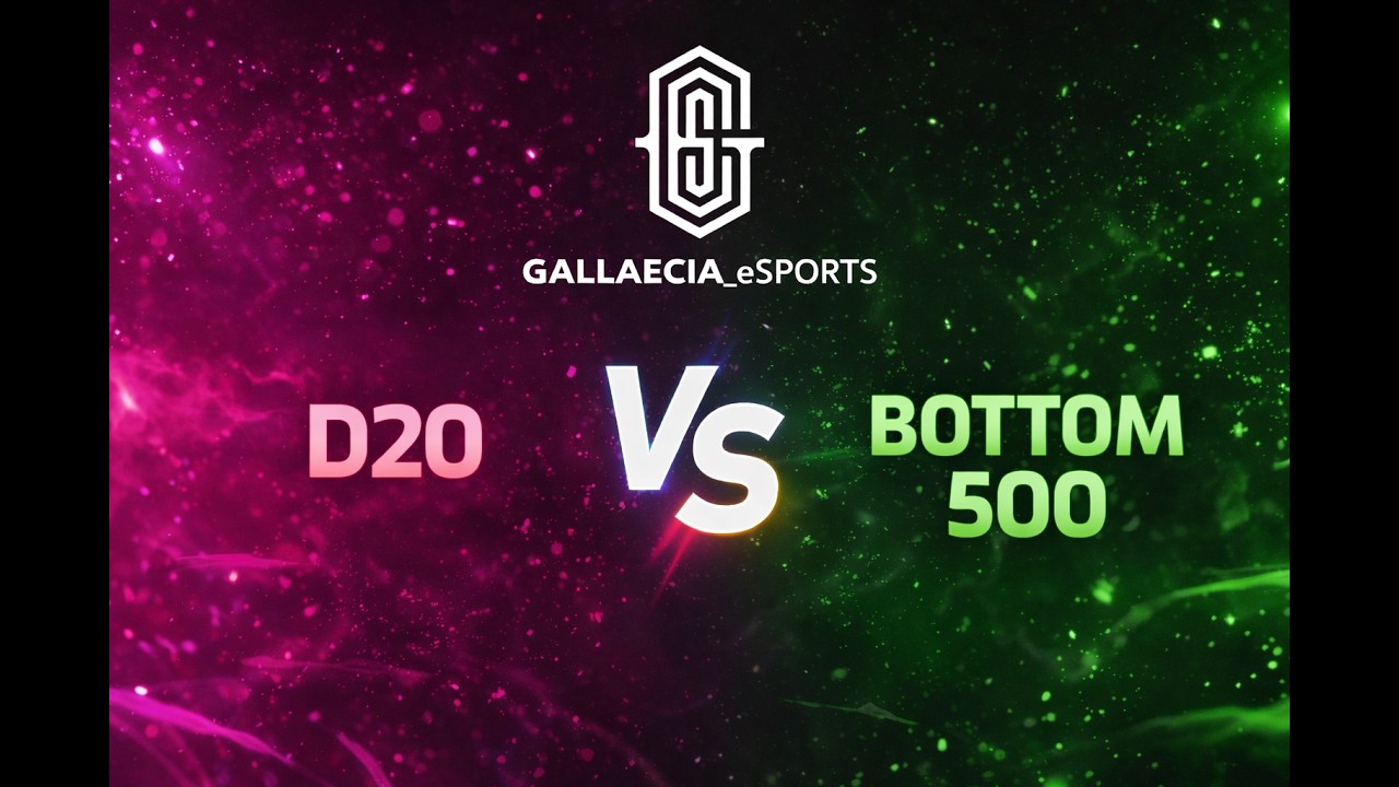 Segunda eliminatoria torneo Overwatch amateur by Gallaecia esports // D20 vs Bottom 500