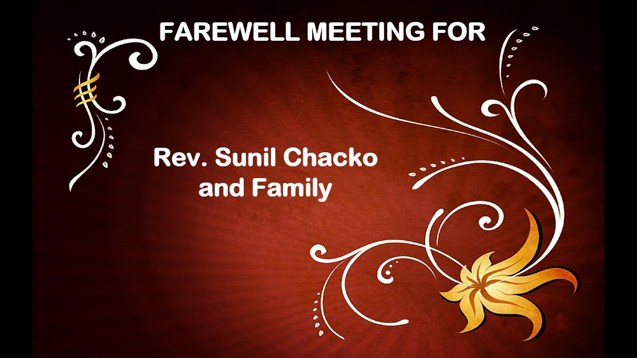 Rev Sunil Chacko and Family Farewell meeting April 21 2024 | St Mathews MTC Toronto.