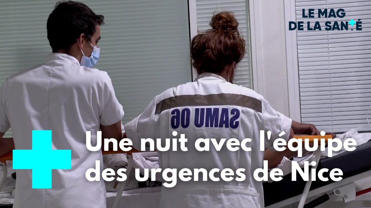 Immersion avec le SAMU de Nice 3/5 - Le Magazine de la Santé