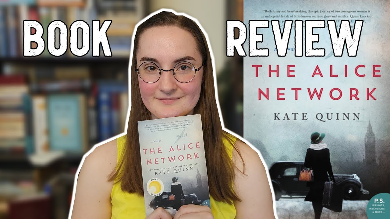 The Alice Network by Kate Quinn - Book Review (non-spoiler)
