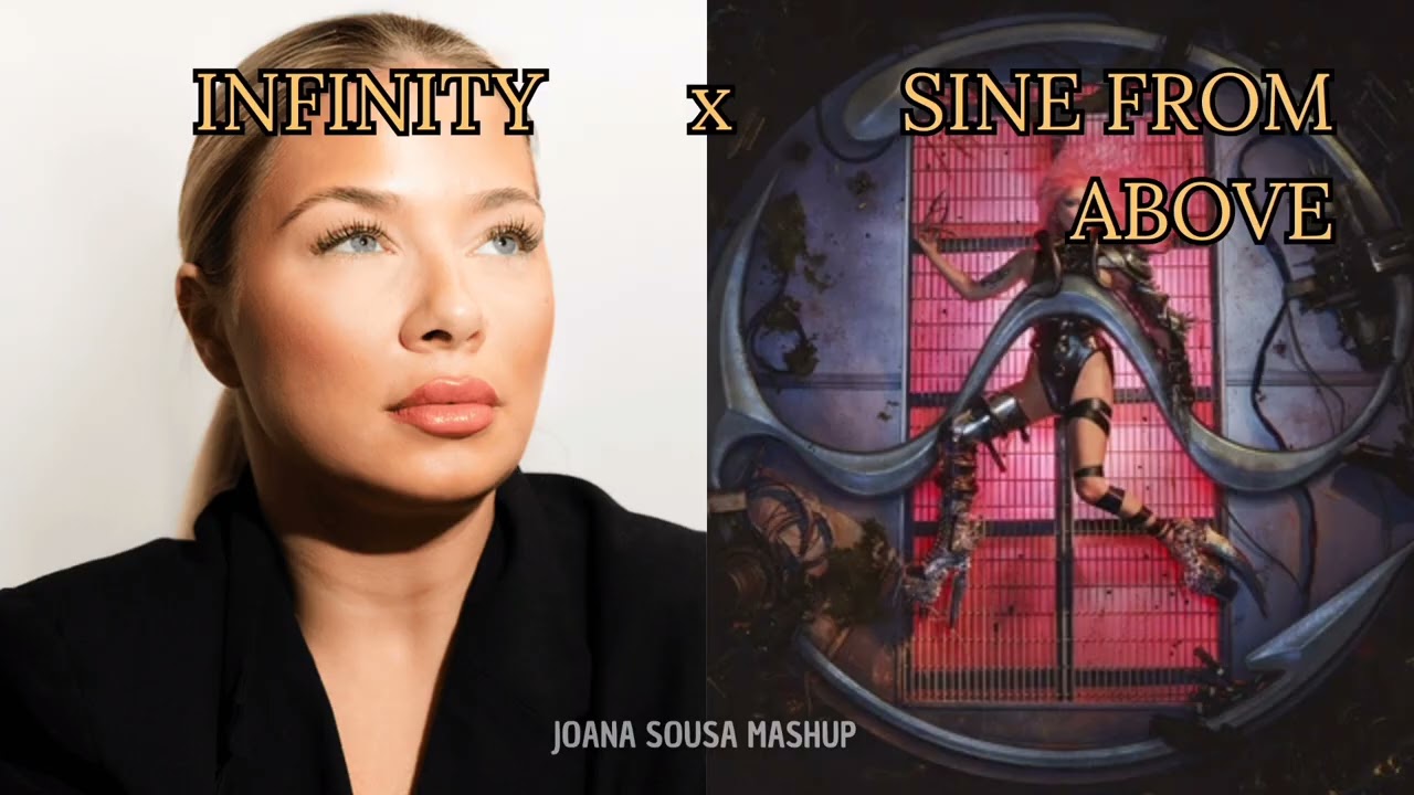Sissal x Lady Gaga - Infinity x Sine From Above [JOANA SOUSA Mashup]