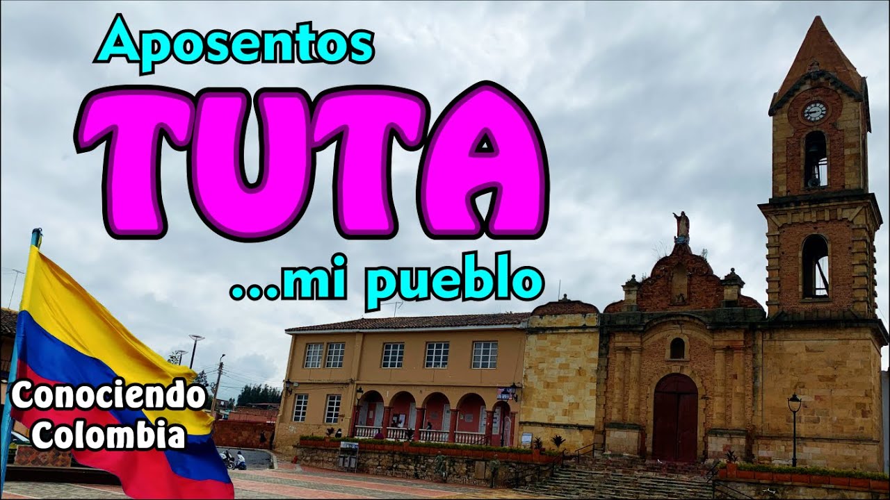 TUTA | BOYACÁ | Ciudades y Pueblos de Colombia