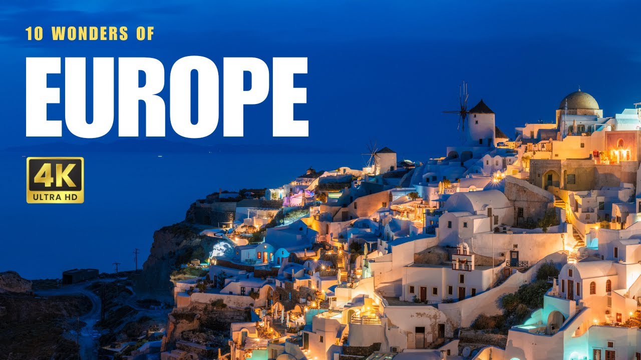 10 Best Places to Visit in Europe - Travel Guide