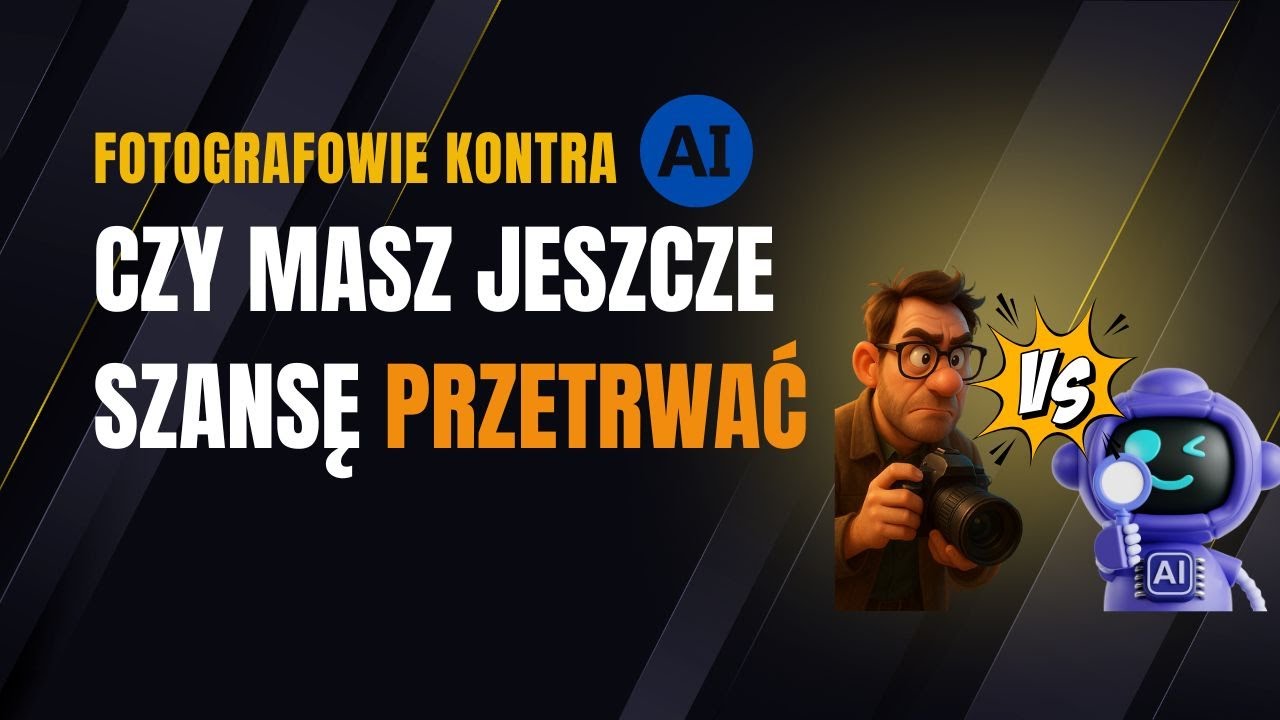 Fotografowie kontra AI -  czy masz jeszcze szansę przetrwać?