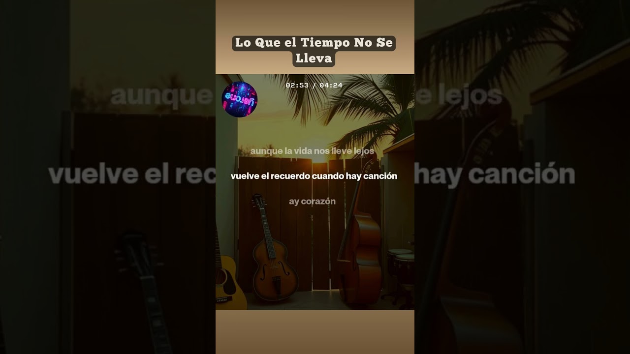 Lo Que el Tiempo No Se Lleva