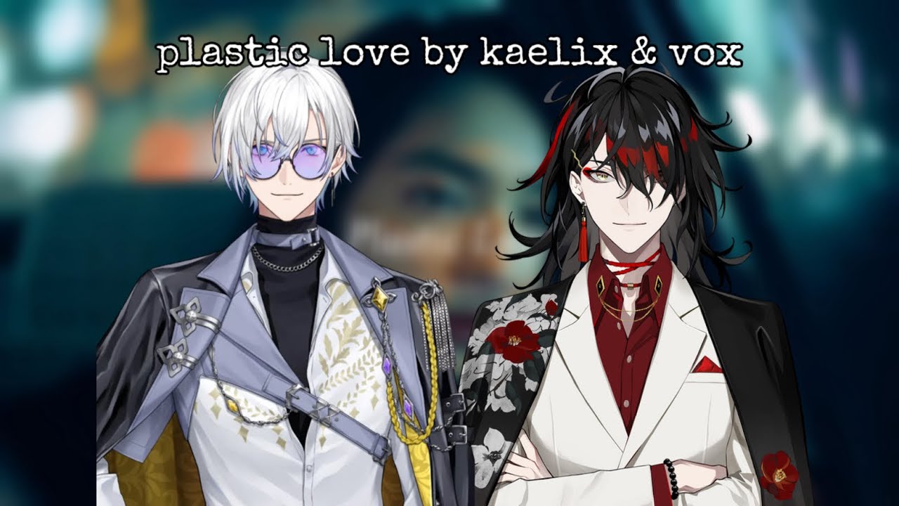 Plastic love by Kaelix & Vox