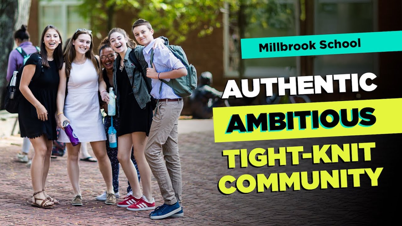 Millbrook School: Authentic. Ambitious. Tight-Knit Community #BoardingSchoolExperience