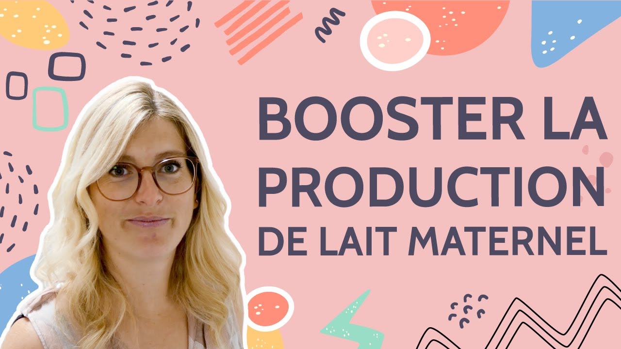 10 ASTUCES POUR BOOSTER LA PRODUCTION DE LAIT MATERNEL