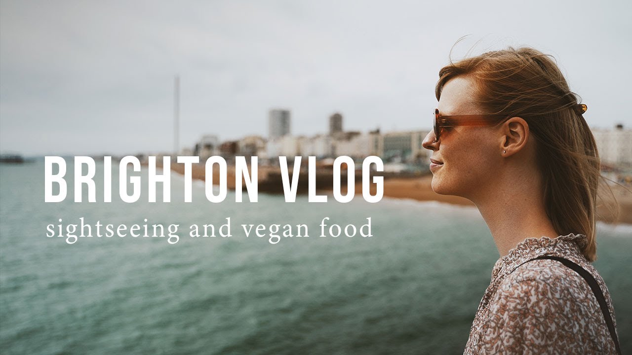A DAY IN BRIGHTON: SIGHTSEEING AND VEGAN FOOD | Good Eatings