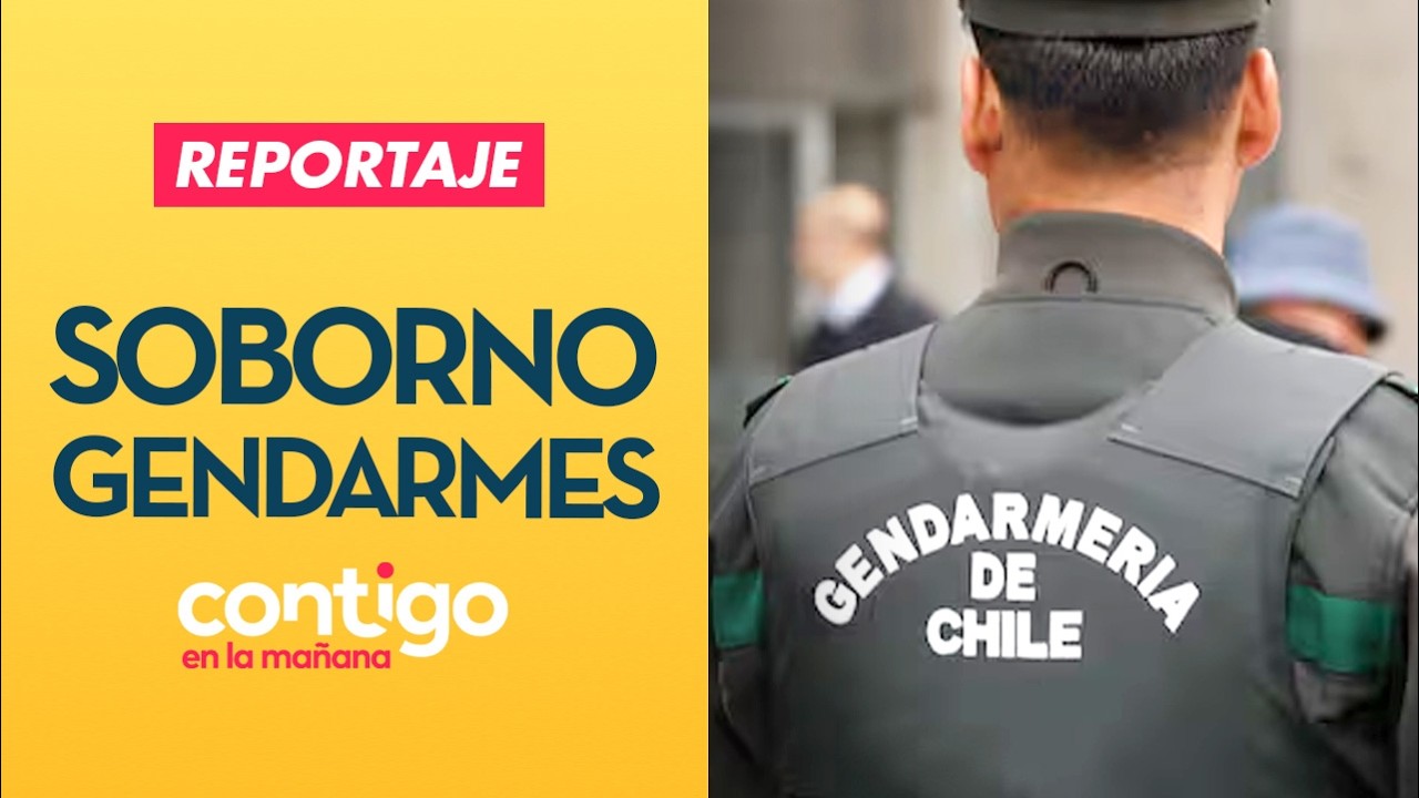REPORTAJE | REGISTROS EXCLUSIVOS: Sobornan gendarmes afuera de la cárcel | Contigo en la Mañana