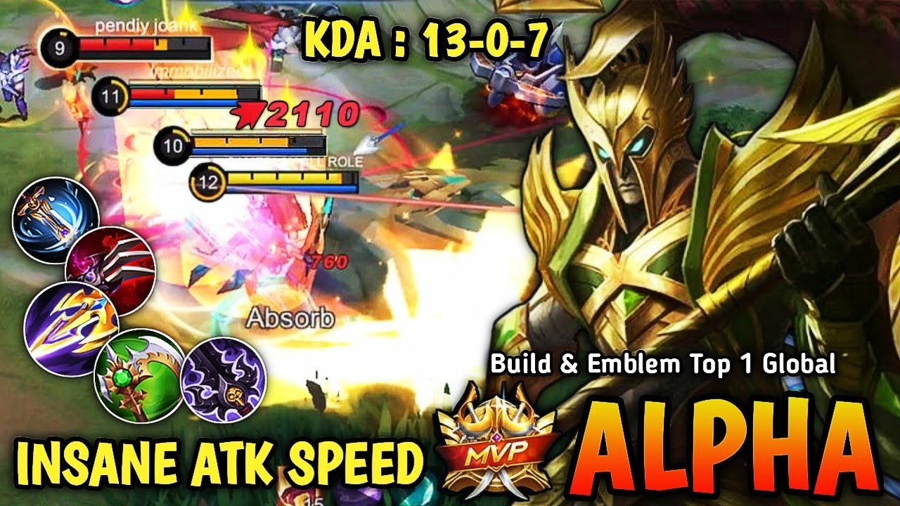 13 Kills No Death!! New OP Build Full ATK Speed For Alpha Damage Brutal - Build Top 1 Global Alpha
