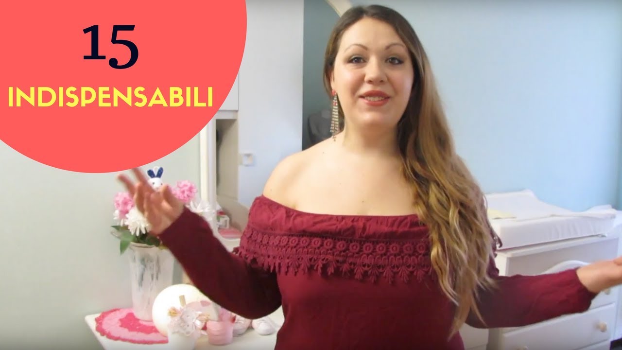 Le 15 cose INDISPENSABILI nei primi mesi del bebè