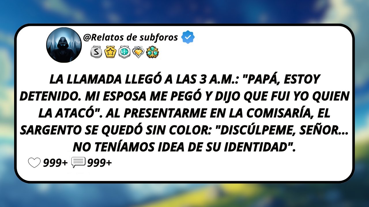 La Llamada Sonó A Las 3 A.M.: “Papá, Estoy Detenido. Mi Esposa Me Golpeó Y Dijo Que Yo La Ataqué”...