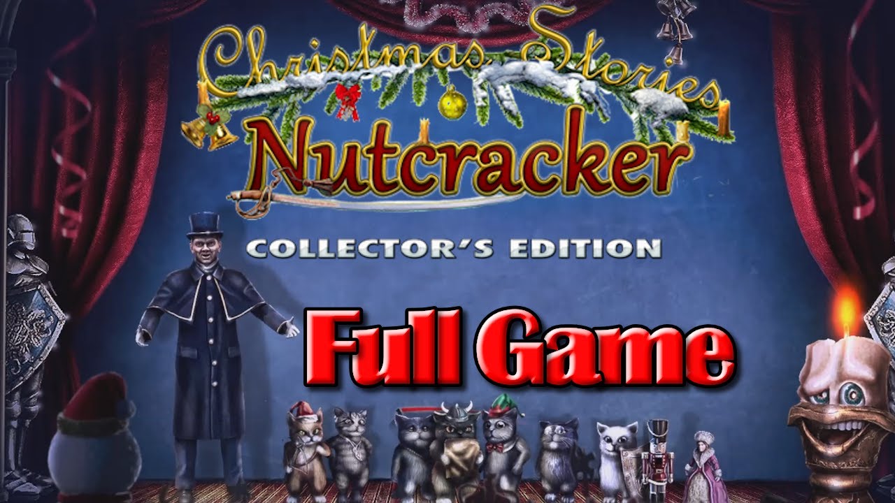 Christmas Stories: Nutcracker Collector's Edition Walkthrough | Full Game
