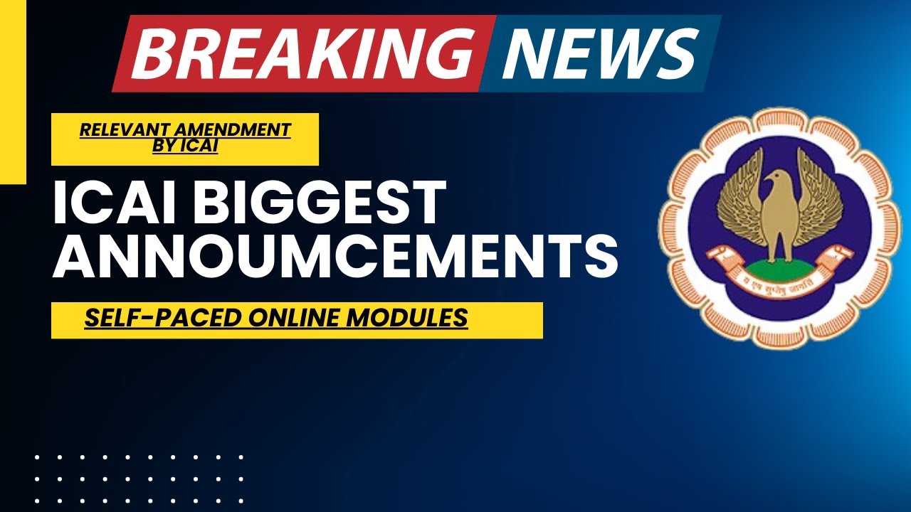 Breaking News | Relevant Amendment By ICAI | SPOM AMENDMENT | ICAI Important Announcement