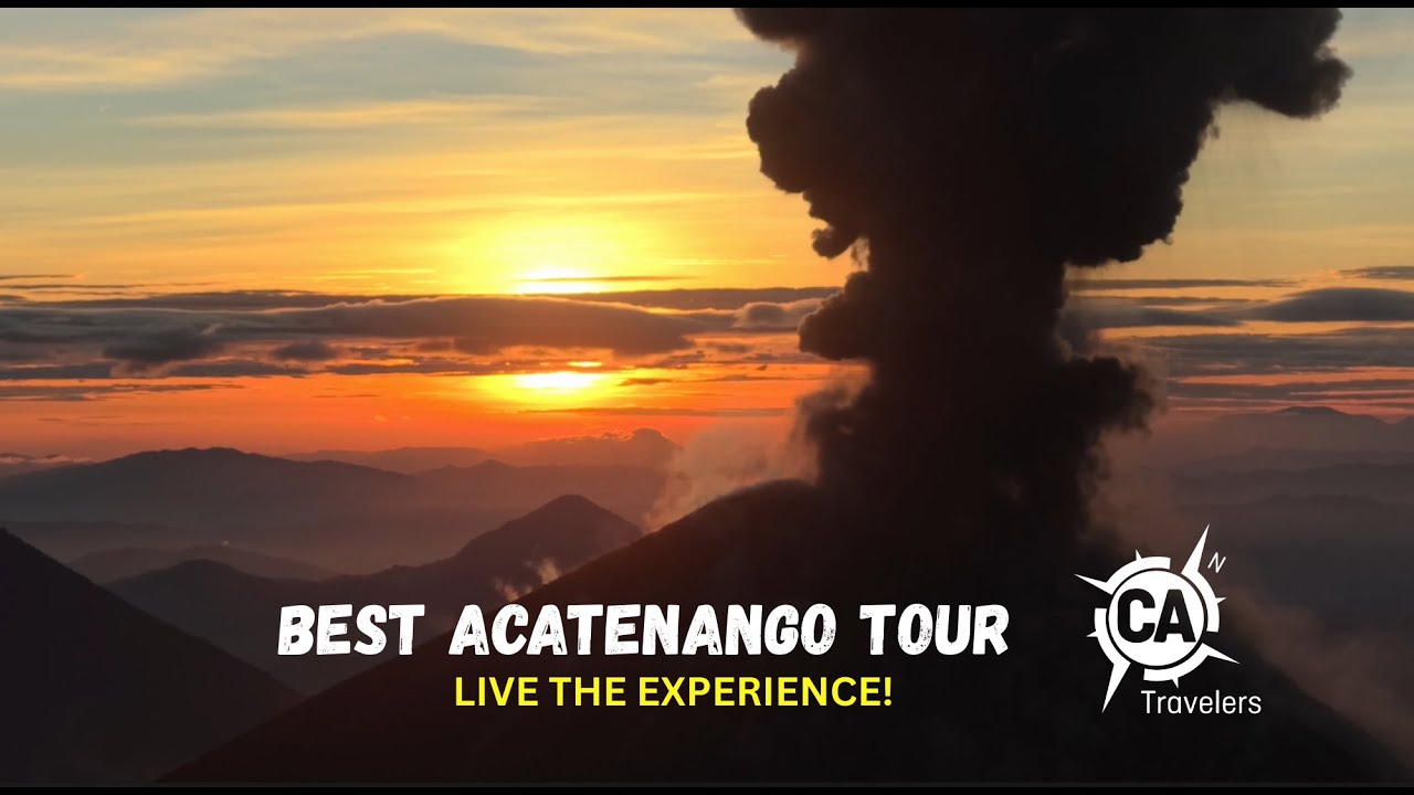 Acatenango Hike CA Travelers 2026