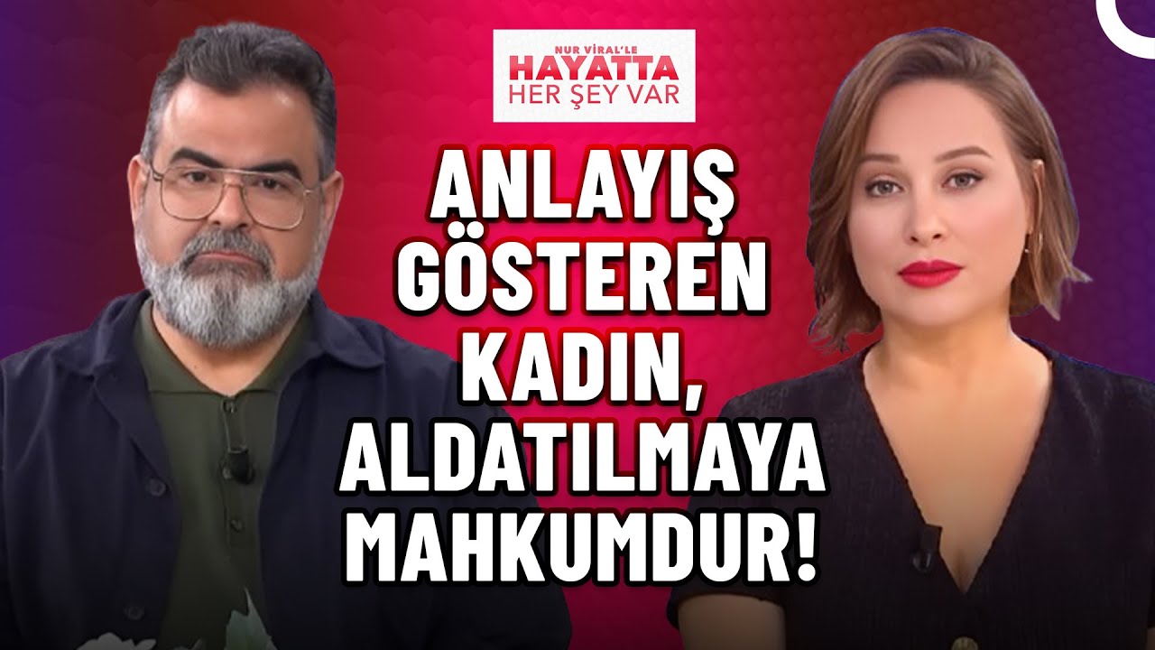 Eşim Beni Çok Güzel Aldattı! | Nur Viral'le Hayatta Her Şey Var