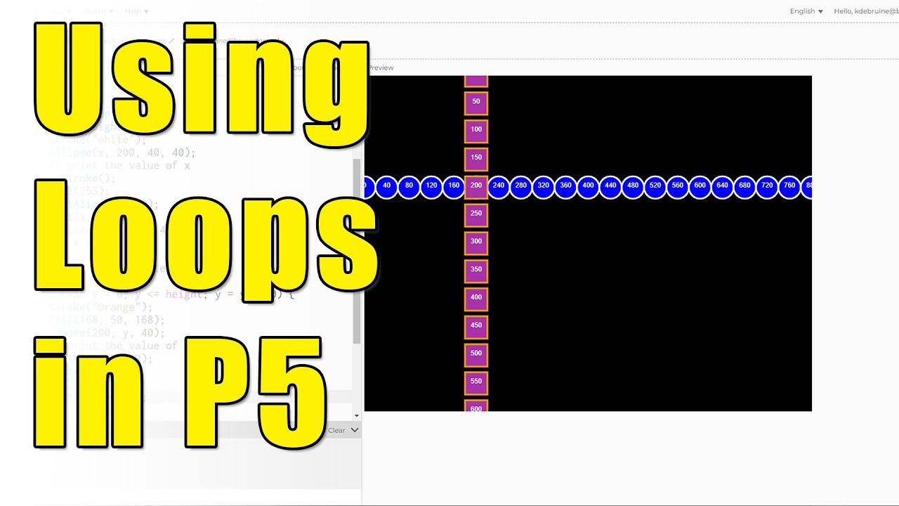Using Loops in P5: While Loops and For Loops [ Learn Javascript with P5 ]