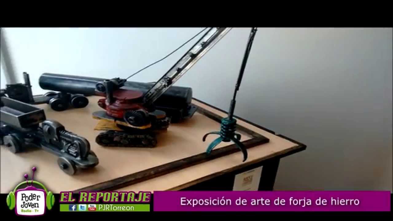PJRTorreon: Arte de forja de hierro.