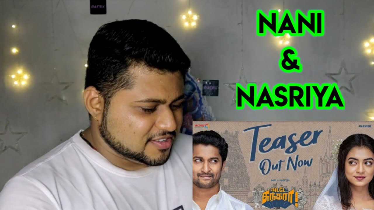 Adade Sundara Teaser Reaction ! Nani ! Nazriya Fahad ! Vivek Sagar! Vivek Athreya ! Matrix channel